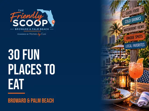 The Friendly Scoop cover graphic for a guide to 30 of the most fun places to eat and drink in Broward and Palm Beach County