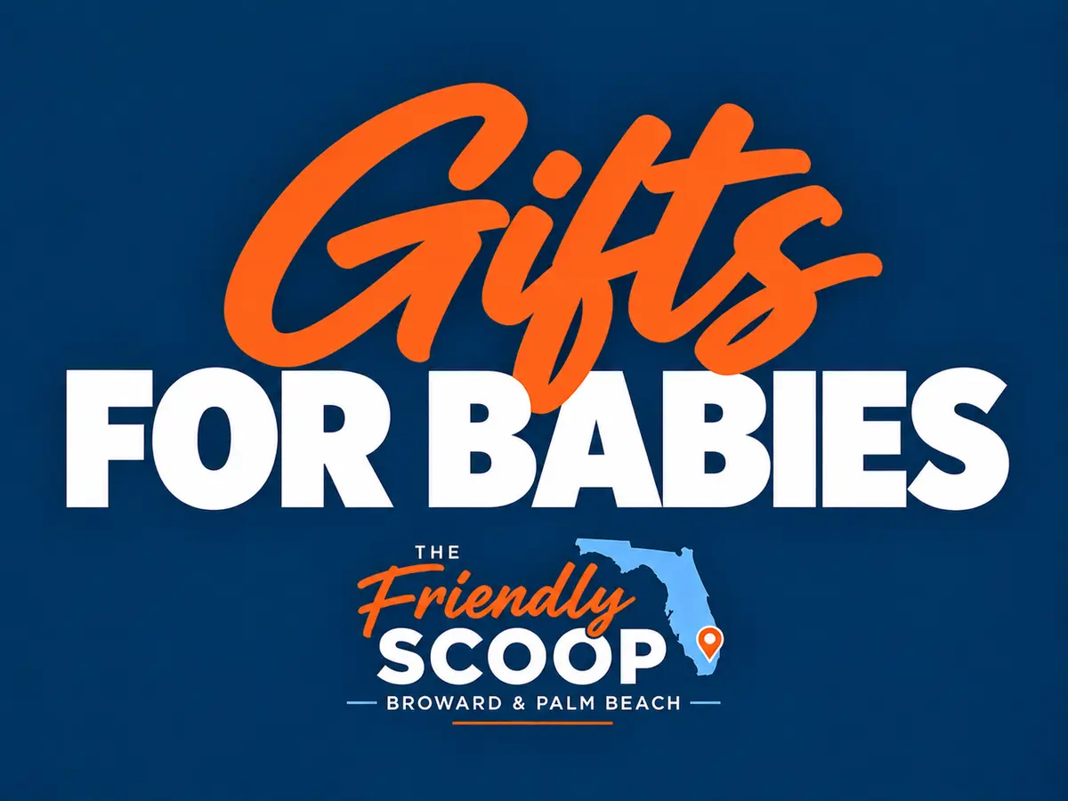Gifts for Babies cover with The Friendly Scoop Broward & Palm Beach branding