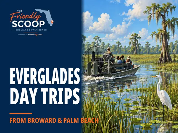 The Friendly Scoop Everglades day trips cover: a navy panel holding the logo, the white headline EVERGLADES DAY TRIPS and the orange line FROM BROWARD & PALM BEACH, beside an illustration of an airboat carrying passengers through Everglades water with lily pads, cypress trees, marsh grass and a white egret in the foreground