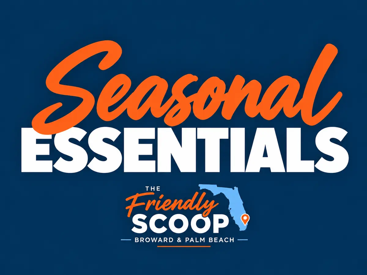 Seasonal Essentials cover with The Friendly Scoop Broward & Palm Beach branding