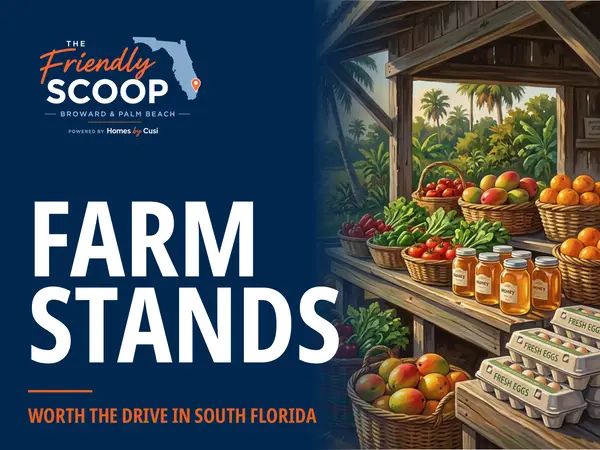 The Friendly Scoop farm stands cover: a navy panel holding the logo, the white headline FARM STANDS and the orange line WORTH THE DRIVE IN SOUTH FLORIDA, beside an illustration of a wooden farm stand with baskets of produce, honey jars and cartons of fresh eggs